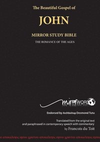 bokomslag The Gospel of John: Mirror Study Bible