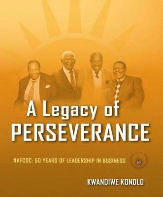 Kwandiwe Kondlo - Legacy of Perseverance, Häftad