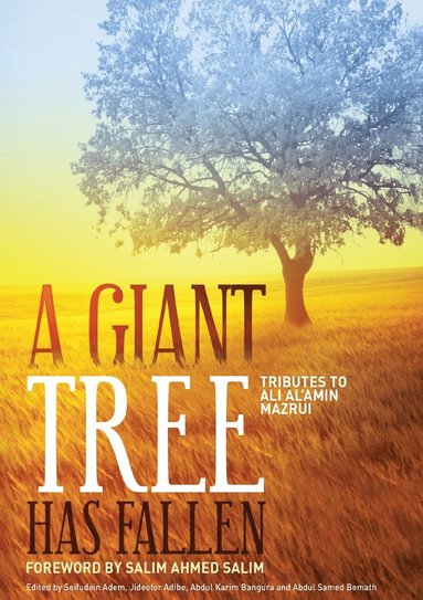 Seifudein Adem, Jideofor Adibe, Abdul Karim Bangura - Giant Tree has Fallen, Häftad