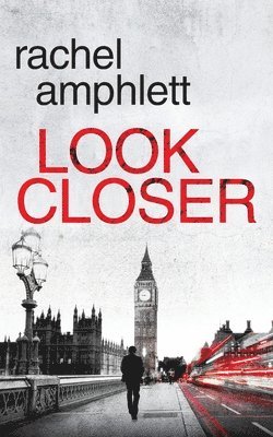 Rachel Amphlett - Look Closer, Häftad