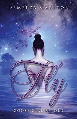 Demelza Carlton - Fly, Häftad