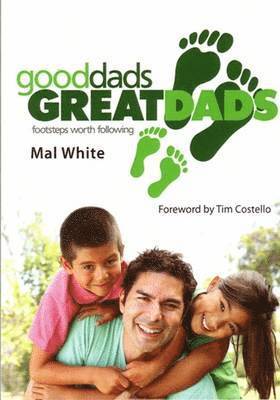 Good Dads, GREAT DADS 1