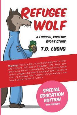 Refugee Wolf: Special Education Edition 1