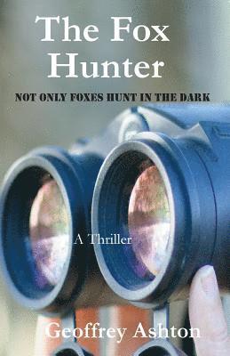 Geoffrey Ashton - The Fox Hunter, Häftad