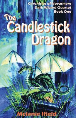 Melanie Rose Ifield - Candlestick Dragon, Häftad
