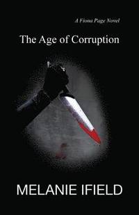 bokomslag The Age of Corruption