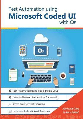 Test Automation using Microsoft Coded UI with C#: Step by Step Guide 1