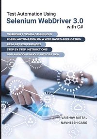 bokomslag Test Automation using Selenium Webdriver 3.0 with C#