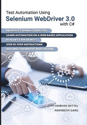 Test Automation using Selenium Webdriver 3.0 with C# 1