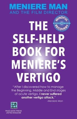 bokomslag Meniere Man. THE SELF-HELP BOOK FOR MENIERE'S VERTIGO ATTACKS