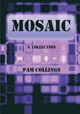 Pam Collings - Mosaic, Häftad