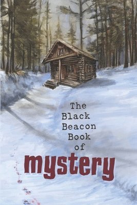 Duncan Richardson, David Tallerman, Josh Pachter - Black Beacon Book of Mystery, Häftad