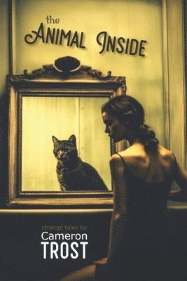 Cameron Trost - Animal Inside, Häftad