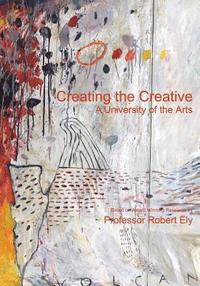 bokomslag Creating the Creative: A University of the Arts