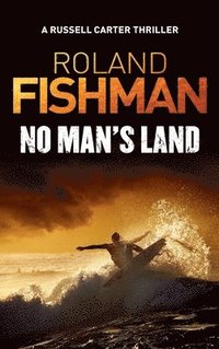 bokomslag No Man's Land - A Russell Carter Thriller