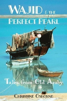 Wajid & the Perfect Pearl 1