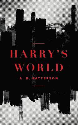 A B Patterson - Harry's World, Häftad