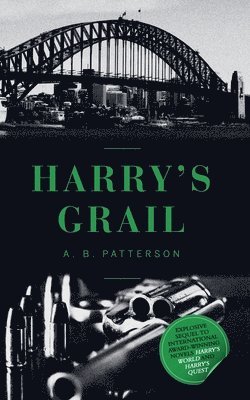 A B Patterson - Harry's Grail, Häftad