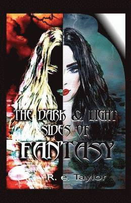 The Dark & Light Sides of Fantasy 1