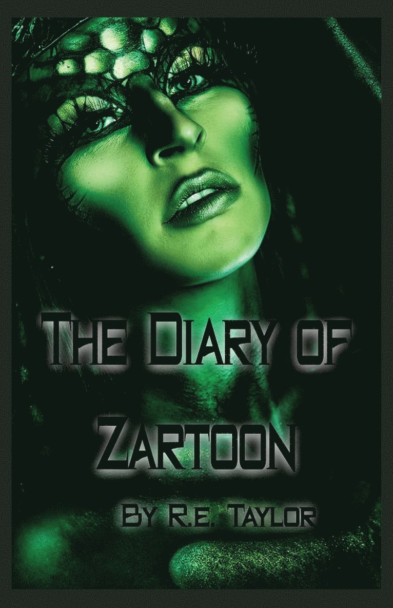 R E Taylor, R. E. Taylor, R,e, Taylor, Re Taylor, Elizabeth Waterhouse, Sonia Menso - Diary of Zartoon, Häftad