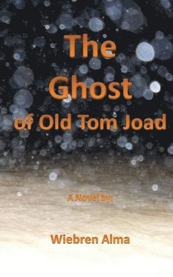 The Ghost of Old Tom Joad 1