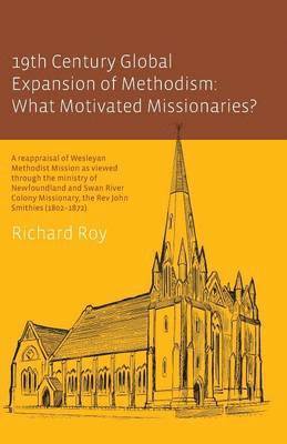 19th Century Global Expansion of Methodism 1