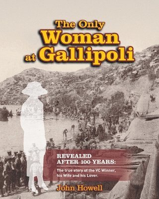 Only Woman at Gallipoli 1