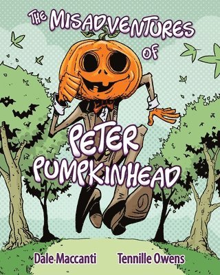 bokomslag Misadventures of Peter Pumpkinhead