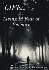 bokomslag Living In Fear of Enemies