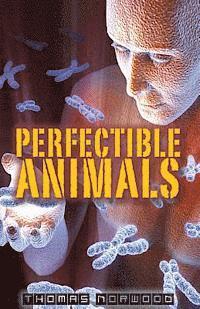 bokomslag Perfectible Animals