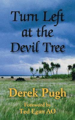 Derek Pugh - Turn Left at the Devil Tree, Häftad