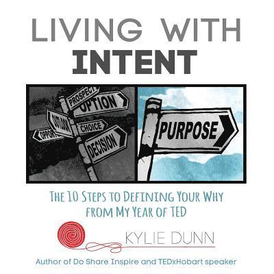 Kylie Dunn - Living with Intent, Häftad