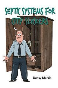 Septic Systems for City Slickers 1
