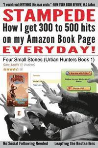 bokomslag Stampede: How I Get 300 to 500 hits on my Amazon Book Page Everyday!