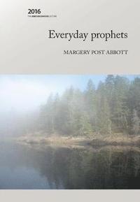 bokomslag Everyday Prophets