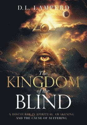D L Lamperd, D. L. Lamperd, D.L. Lamperd - Kingdom of the Blind, Häftad