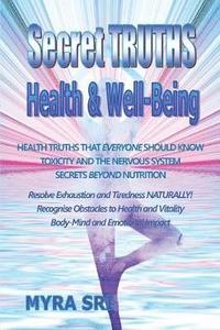 bokomslag Secret Truths - Health and Well-Being