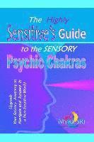 bokomslag The Highly Sensitive's Guide to the Sensory Psychic Chakras