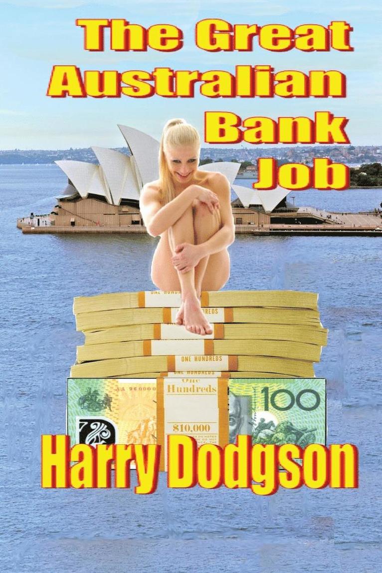 The Great Australian Bank Job 1