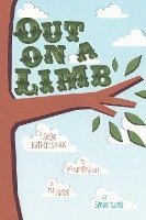 bokomslag Out on a Limb: A Single Father's Guide to His Family's Lore of the Jungle