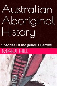 bokomslag Australian Aboriginal History