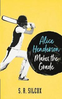 bokomslag Alice Henderson Makes the Grade