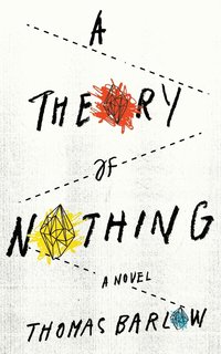 bokomslag A Theory of Nothing