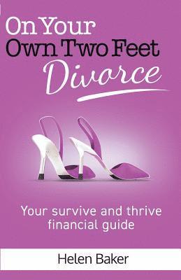 On Your Own Two Feet - Divorce 1