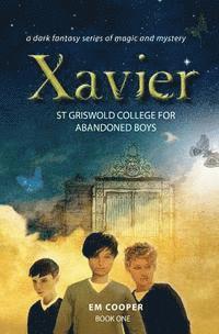 Xavier: St Griswold College for Abandoned Boys 1