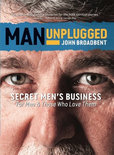 John Broadbent - Man Unplugged, Häftad
