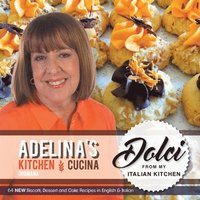 bokomslag Adelina's Kitchen Dromana: Dolci from my Italian Kitchen
