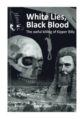 Ken Blanch - White lies, Black blood, Häftad