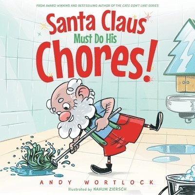 Santa Claus Must Do His Chores! 1