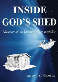 bokomslag Inside God's Shed